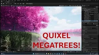55 | Animation | Cherry Blossom - Quixel Megatrees - Unreal Engine 5.7