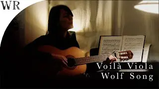Voilà Viola - 'Wolf Song'