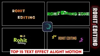 Alight Motion Top 15 ✨Text Effect ll Alight Motion Tutorial Video ll Alight Motion Text Animation ll