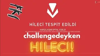 CHALLENGE YAPARKEN HİLE- (Valorant)