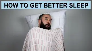 How to Sleep Better for the Rest of Your Life