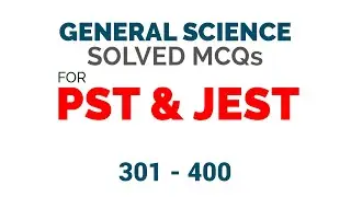 PST JEST Practice Test 4 General Science | PST JEST Test Preparation