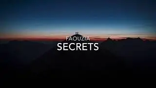 Faouzia - Secrets (Lyrics)