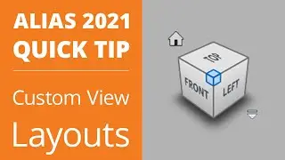 AUTODESK ALIAS 2021 QUICK TIP: How to Set Up Custom View Layouts and Hotkeys