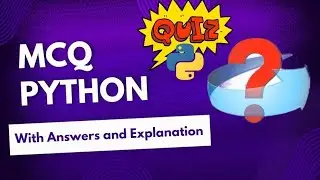 MCQ Python with Answers and Explanation
