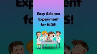Easy Science Experiment for KIDS! #experiment
