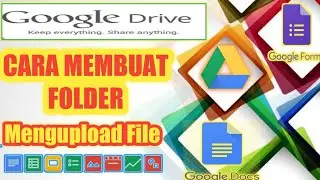 Cara Membuat Folder dan Mengupload file - Tutorial Google Drive #17