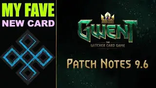 My favourite card from Patch 9.6 [Gwent]