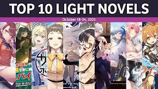 Top 10 Light Novels in Japan October 18-24 2021