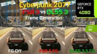 Cyberpunk 2077 FSR 3 Frame Generation vs DLSS 3.5 Frame Generation - Graphics/Performance Comparison