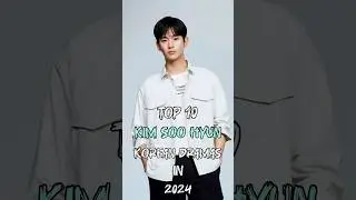 Top 10 Kim Soo Hyun Korean Dramas In 2024 