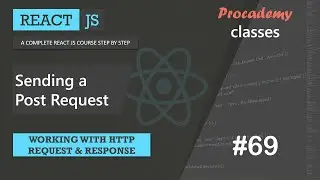 #69 Sending a Post Request | Working with HTTP Request & Response | A Complete React Course