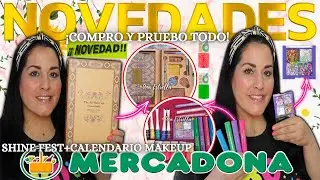 ❤️‍🔥MUCHAS NOVEDADES MERCADONA👯‍♀️TODA LA COLECCIÓN SHINE FEST¡COMPRO Y PRUEBO TODO!