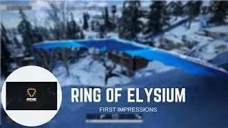What about Ring of Elysium? First Impressions!