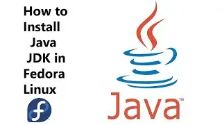 How To Install Oracle Java (JDK) On Linux  How to Install OpenJDK 19 on Fedora 37 