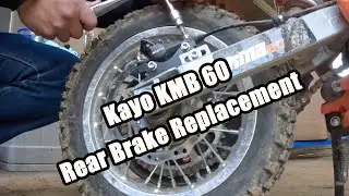 Kayo KMB 60 Dirt Bike Rear Brake Replacement