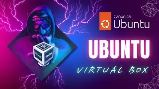 Install Ubuntu in Virtual Box 2023
