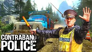 СТРИМ ПРОХОЖДЕНИЕ # 01 ➤ Contraband Police ➤ Я ПОГРАНИЧНИК