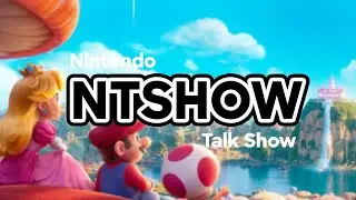 Nintendo Talk Show #261 - Super Mario Bros Le Film, La hype Zelda & L’E3 est (vraiment) mort