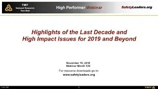 Webinar - Highlights of the Last Decade and High Impact Issues for 2019 and Beyond