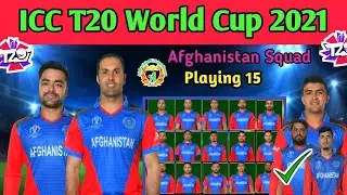Afghanistan Squad For ICC T20 World Cup 2021 ||  Afghanistan T20 WC Squad || Afghanistan Cricket 