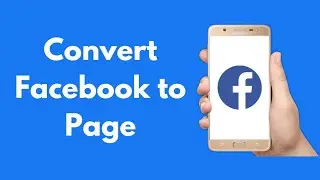How to Convert Facebook Profile to Page - 2024