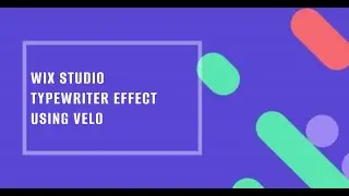 How to create a typewriter effect on Wix Studio.