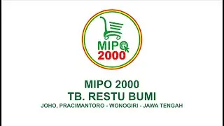 MIPO 2000 RESTU BUMI - Joho Pracimantoro - Wonogiri