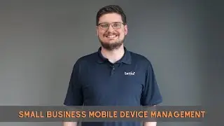 Small Business Mobile Device Management