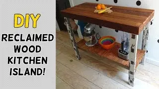 DIY Reclaimed Wood Kitchen Island!