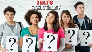 IELTS o‘zi nima?😟g‘irt O'zbekcha tushintirish(4min)