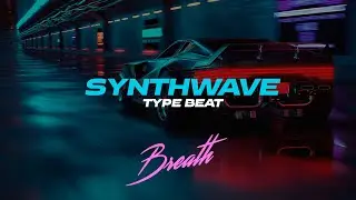 Synthwave Type Beat - 