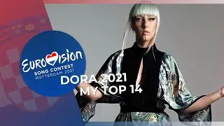 Dora 2021 🇭🇷 | My Top 14 (Croatia ESC 2021)