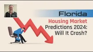 Florida Housing Market Predictions 2024: Will It Crash?
