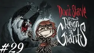 Don't starve: 100 ngày sinh tồn với wigfrid #29
