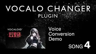 VOCALO CHANGER PLUGIN - 符色（Fuiro） - DEMO SONG 04