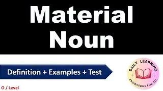 Material Noun | Types of Noun | Material Noun examples words | Material Noun Test