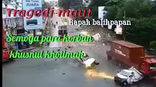 Kecelakaan maut Di Rapak balikpapan