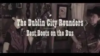 ABNER BROWNS - The Dublin City Rounders - Best Boots on the Bus
