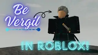 How to be Vergil in Roblox | (Make Vergil in Roblox)