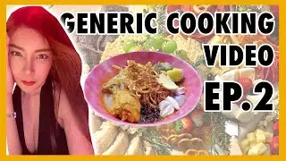 Getting Thai Girls to cook for me EP.2 - Khao Soi