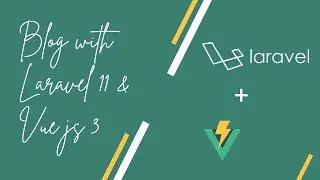 Building a Blog with Laravel 11 & Vue js 3 Composition API -2- (Seeding the Database)