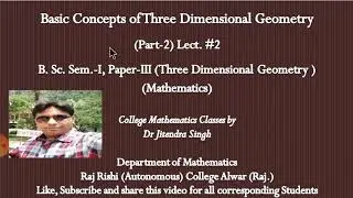 Basic Concepts of Three dimensional Geometry (Part -2)