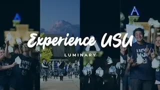 Experience Luminary at Utah State