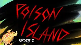 MSM: Poison Island Full Song (Update 2)