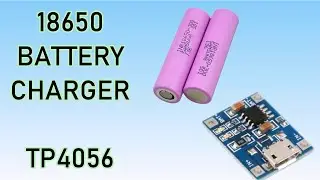 TP4056 Charger: Charging 18650 Batteries with Thermal Imaging Insights 🔋