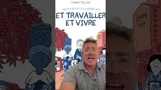 I am now a main character in Fabien Toulme’s new graphic novel “Et Travailler Et Vivre”