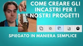 Come creare gli incastri con le funzioni booleane