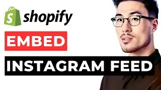 How to Embed Instagram Shopify