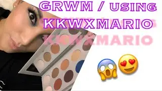 GRWM KKWXMARIO | using my KKWXMARIO
